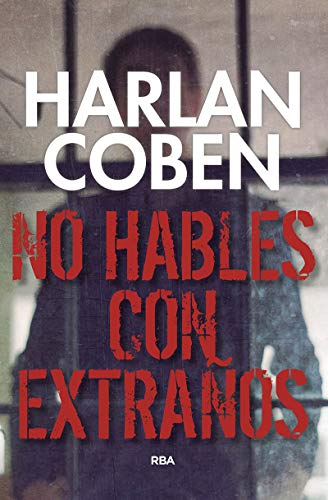 No Hables Con Extranos (Serie Negra) von RBA Libros